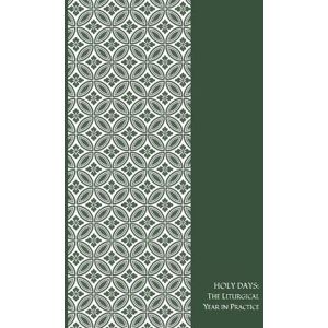 Arnold-Lyklema, A HOLY DAYS, the Liturgical Year in Practice (Living the Orthodox Calendar) Arnold-Lyklema, A HOLY DAYS, the Liturgical Year in Practice (Living the Orthodox Calendar)