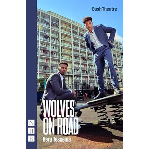 Beru Tessema Wolves on Road (NHB Modern Plays) Beru Tessema Wolves on Road (NHB Modern Plays)