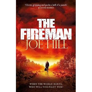 Hill, Joe The Fireman: The chilling horror thriller from the author of NOS4A2 and THE BLACK PHONE Hill, Joe The Fireman: The chilling horror thriller from the author of NOS4A2 and THE BLACK PHONE