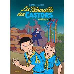 Charlier Jean-Michel La patrouille des castors L'Intégrale Tome 1 La patrouille des Castors L'intégrale Tome 1 Charlier Jean-Michel La patrouille des castors L'Intégrale Tome 1 La patrouille des Castors L'intégrale Tome 1