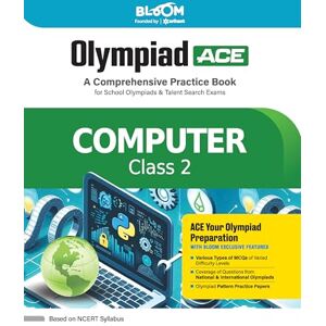 Charkraborty, Debapriya Bloom Olympiad Computer Class 2 (Editioniii) Charkraborty, Debapriya Bloom Olympiad Computer Class 2 (Editioniii)