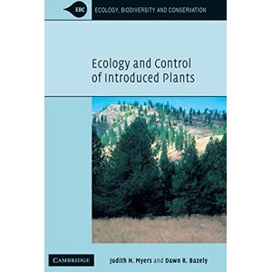 Cambridge University Press Ecology and Control of Introduced Plants (Ecology, Biodiversity and Conservation) Cambridge University Press Ecology and Control of Introduced Plants (Ecology, Biodiversity and Conservation)