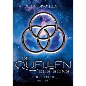 Bivalent, A M Erhellende Nacht: oder: Höret von der Verschwörung der Tauben Bivalent, A M Erhellende Nacht: oder: Höret von der Verschwörung der Tauben