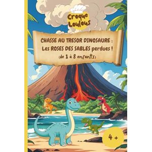 DURET, LAURA CHASSE AU TRESOR DINOSAURE : les ROSES DES SABLES perdues !: A partir de 4 ans (1 à 8 enfants) DURET, LAURA CHASSE AU TRESOR DINOSAURE : les ROSES DES SABLES perdues !: A partir de 4 ans (1 à 8 enfants)