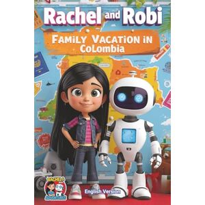 Martin, Marty Rachel and Robi: Family Vacation in Colombia (Rachel and Robi, Learning Together) Martin, Marty Rachel and Robi: Family Vacation in Colombia (Rachel and Robi, Learning Together)