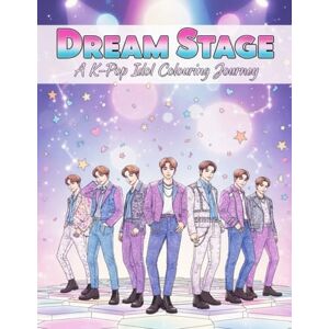 Studio, IZB Dream Stage: A K-Pop Idol Colouring Journey Studio, IZB Dream Stage: A K-Pop Idol Colouring Journey