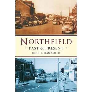 Smith, John Northfield Past & Present Smith, John Northfield Past & Present