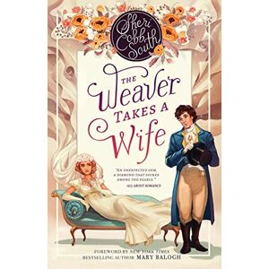 South, Sheri Cobb The Weaver Takes a Wife South, Sheri Cobb The Weaver Takes a Wife