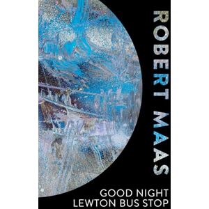 Maas, Robert Good Night Lewton Bus Stop Maas, Robert Good Night Lewton Bus Stop