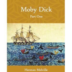 Melville, Herman Moby Dick: Part One (Large Print) Melville, Herman Moby Dick: Part One (Large Print)