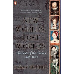 Brigden, Susan New Worlds, Lost Worlds: The Rule of the Tudors 1485-1603 (The Penguin History of Britain) Brigden, Susan New Worlds, Lost Worlds: The Rule of the Tudors 1485-1603 (The Penguin History of Britain)