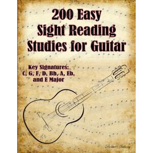 Anthony, Robert 200 Easy Sight Reading Studies for Guitar Anthony, Robert 200 Easy Sight Reading Studies for Guitar