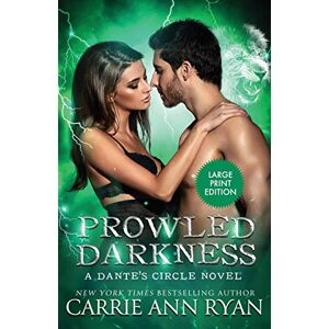 Ryan, Carrie Ann Prowled Darkness: 7 (Dante's Circle) Ryan, Carrie Ann Prowled Darkness: 7 (Dante's Circle)