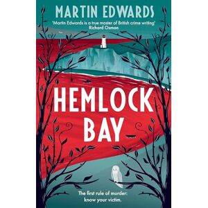 Edwards, Martin Hemlock Bay: From the 'true master of British crime writing', a chilling and twisty Golden Age mystery (Rachel Savernake) Edwards, Martin Hemlock Bay: From the 'true master of British crime writing', a chilling and twisty Golden Age mystery (Rachel Savernake)
