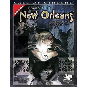 Van Lente, Fred Secrets of New Orleans: A 1920s Sourcebook to the Crescent City (Call of Cthulhu Roleplaying) Van Lente, Fred Secrets of New Orleans: A 1920s Sourcebook to the Crescent City (Call of Cthulhu Roleplaying)