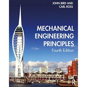 Bird, John Mechanical Engineering Principles Bird, John Mechanical Engineering Principles