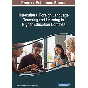 Intercultural Foreign Language Teaching and Learning in Higher Education Contexts Intercultural Foreign Language Teaching and Learning in Higher Education Contexts
