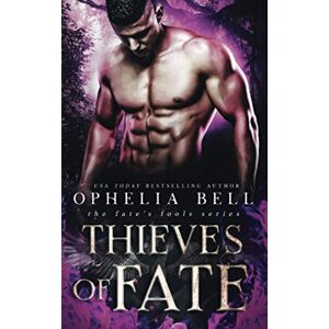 Bell, Ophelia Thieves of Fate: 9 (Fate's Fools) Bell, Ophelia Thieves of Fate: 9 (Fate's Fools)