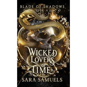Samuels, Sara Wicked Lovers of Time Samuels, Sara Wicked Lovers of Time