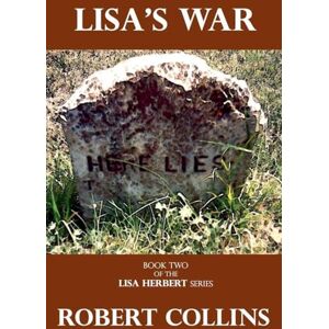 Collins, Robert L Lisa's War: 2 (Lisa Herbert) Collins, Robert L Lisa's War: 2 (Lisa Herbert)