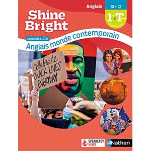Bellamy, Clotilde Shine Bright LLCE Anglais Monde contemporain Manuel 2021 Bellamy, Clotilde Shine Bright LLCE Anglais Monde contemporain Manuel 2021