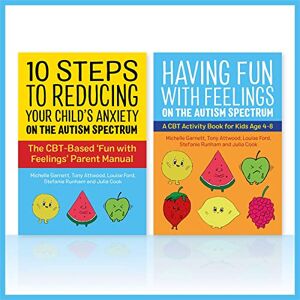 Fun with Feelings on the Autism Spectrum (Parent Manual and Child CBT Activity Book Two Book set) Fun with Feelings on the Autism Spectrum (Parent Manual and Child CBT Activity Book Two Book set)