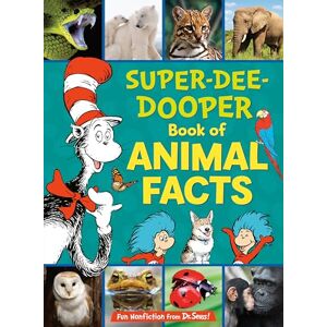 Carbone, Courtney The Cat in the Hat's Learning Library Super-Dee-Dooper Book of Animal Facts Carbone, Courtney The Cat in the Hat's Learning Library Super-Dee-Dooper Book of Animal Facts