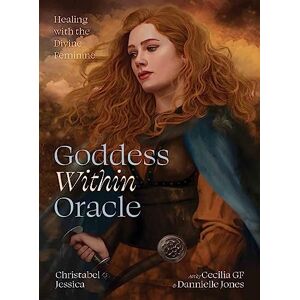 Christabel Jessica Goddess within Oracle: Healing with the Divine Feminine 44 cards & 160pp guidebook Christabel Jessica Goddess within Oracle: Healing with the Divine Feminine 44 cards & 160pp guidebook