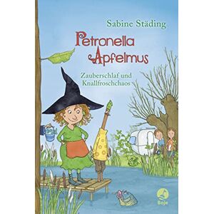 Städing, Sabine Petronella Apfelmus 02 Zauberschlaf und Knallfroschchaos Städing, Sabine Petronella Apfelmus 02 Zauberschlaf und Knallfroschchaos
