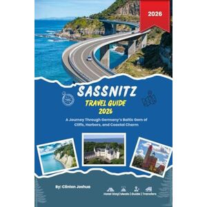 Joshua, Clinton SASSNITZ TRAVEL GUIDE 2026 Joshua, Clinton SASSNITZ TRAVEL GUIDE 2026