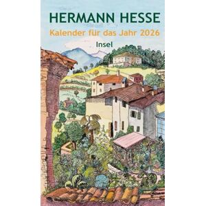 Hermann Hesse Kalender für das Jahr 2026: Wochenkalender, Flexcover, Lesebändchen, 10,5 × 17 cm Terminkalender mit 15 Aquarellen des Dichters Hermann Hesse Kalender für das Jahr 2026: Wochenkalender, Flexcover, Lesebändchen, 10,5 × 17 cm Terminkalender mit 15 Aquarellen des Dichters