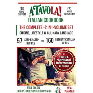 DE SIMUNNO, MARIA AMELIA A TAVOLA! ITALIAN COOKBOOK- THE COMPLETE 2-IN-1 VOLUME SET: CUISINE, LIFESTYLE & CULINARY LANGUAGE DE SIMUNNO, MARIA AMELIA A TAVOLA! ITALIAN COOKBOOK- THE COMPLETE 2-IN-1 VOLUME SET: CUISINE, LIFESTYLE & CULINARY LANGUAGE