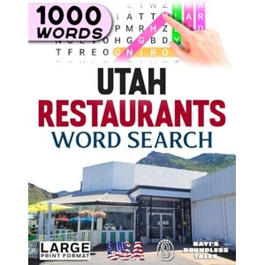 STATES OF AMERICA WORD SEARCH BOOKS Utah Restaurants Word Search: Large Print STATES OF AMERICA WORD SEARCH BOOKS Utah Restaurants Word Search: Large Print