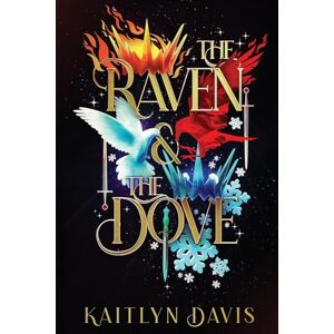 Davis, Kaitlyn The Raven and the Dove Special Edition Omnibus Davis, Kaitlyn The Raven and the Dove Special Edition Omnibus
