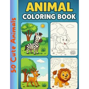 Aarifeen, Mr Arafath 50 Cute Animals Coloring Book for Kids: Discover a Colorful World of Amazing Animals (Educational Coloring Books for Kids "Animal Kingdom: A Fun Colouring Book for Kids Aged 3 to 9") Aarifeen, Mr Arafath 50 Cute Animals Coloring Book for Kids: Discover a Colorful World of Amazing Animals (Educational Coloring Books for Kids "Animal Kingdom: A Fun Colouring Book for Kids Aged 3 to 9")