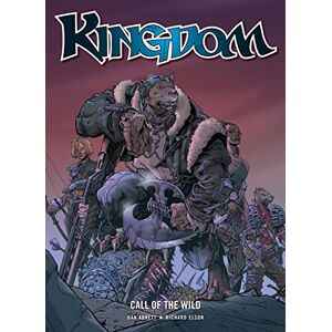 Abnett, Dan Kingdom: Call of the Wild (Volume 2) Abnett, Dan Kingdom: Call of the Wild (Volume 2)