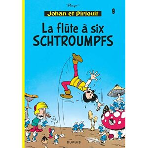 Peyo Johan et Pirlouit, tome 9 : La flûte à six Schtroumpfs Peyo Johan et Pirlouit, tome 9 : La flûte à six Schtroumpfs
