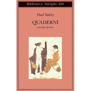 Valéry, Paul Quaderni Valéry, Paul Quaderni