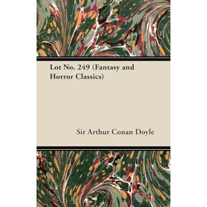 Doyle, Sir Arthur Conan Lot No. 249 (Fantasy and Horror Classics) Doyle, Sir Arthur Conan Lot No. 249 (Fantasy and Horror Classics)