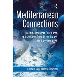 Knapp, A. Mediterranean Connections: Maritime Transport Containers and Seaborne Trade in the Bronze and Early Iron Ages (3D Photorealistic Rendering) Knapp, A. Mediterranean Connections: Maritime Transport Containers and Seaborne Trade in the Bronze and Early Iron Ages (3D Photorealistic Rendering)