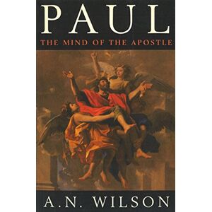 Wilson Paul: The Mind of the Apostle Wilson Paul: The Mind of the Apostle