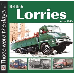 Bobbitt, Malcolm British Lorries of the 1960s (Those were the days) Bobbitt, Malcolm British Lorries of the 1960s (Those were the days)