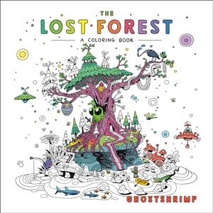 Ghostshrimp The Lost Forest: A Coloring Book Ghostshrimp The Lost Forest: A Coloring Book