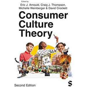 Consumer Culture Theory Consumer Culture Theory