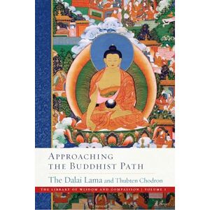 His Holiness the Dalai Lama Approaching the Buddhist Path (The Library of Wisdom and Compassion): Volume 1 His Holiness the Dalai Lama Approaching the Buddhist Path (The Library of Wisdom and Compassion): Volume 1