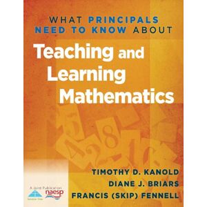 Solution Tree Press What Principals Need to Know About Teaching and Learning Mathematics Solution Tree Press What Principals Need to Know About Teaching and Learning Mathematics