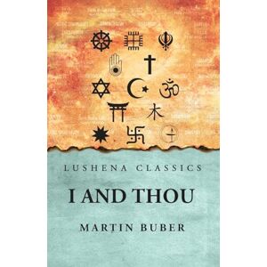 By Martin Buber I And Thou By Martin Buber I And Thou