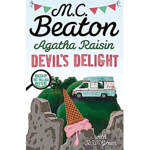 Beaton, M.C. Agatha Raisin: Devil's Delight: the latest cosy crime novel from the bestselling author Beaton, M.C. Agatha Raisin: Devil's Delight: the latest cosy crime novel from the bestselling author