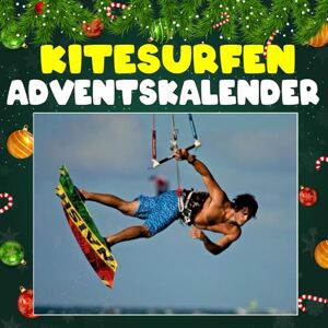 Yostd, Joseph Y. Kitesurfen adventskalnder: Mit 24 Bildern und spannenden Fakten über das Kitesurfen, atemberaubende Spots, mutige Athleten und die Faszination des Spiels mit Wind und Wellen Yostd, Joseph Y. Kitesurfen adventskalnder: Mit 24 Bildern und spannenden Fakten über das Kitesurfen, atemberaubende Spots, mutige Athleten und die Faszination des Spiels mit Wind und Wellen