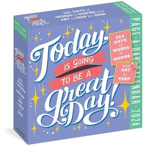 Workman Publishing Today Is Going to Be a Great Day! Page-A-Day Calendar 2024: 365 Days of Words to Inspire and Art to Keep Workman Publishing Today Is Going to Be a Great Day! Page-A-Day Calendar 2024: 365 Days of Words to Inspire and Art to Keep